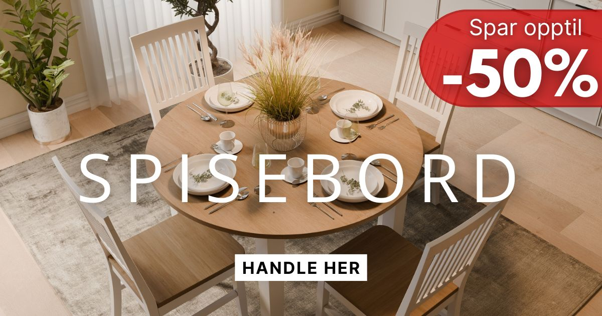 Spisebord i alle st�rrelser � spar opptil 50%