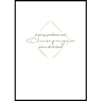 I GOT 99 PROBLEMS BUT.. - Plakat 50x70 cm I GOT 99 PROBLEMS BUT.. - Plakat 50x70 cm