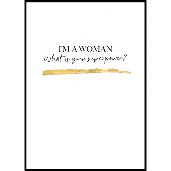 I\\\'M A WOMAN - Plakat 50x70 cm